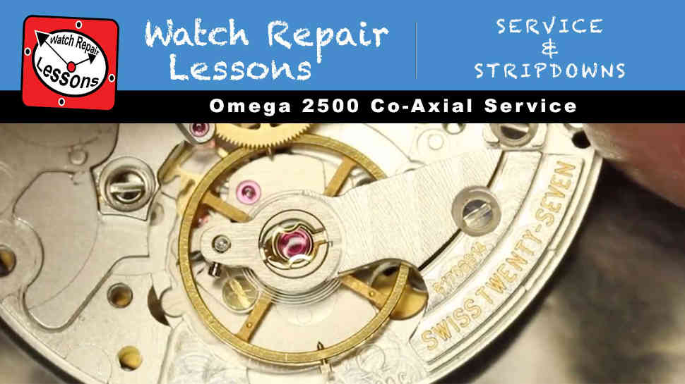 Omega 2500 Co-Axial Service & Lubrication – watchFIX.com